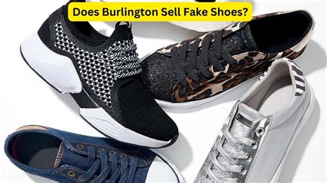 does burlington sell fake shoes|burlington coat factory scam.